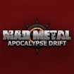 Mad Metal: Apocalypse Drift